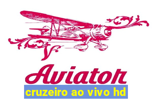 cruzeiro ao vivo hd